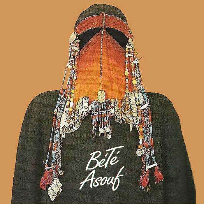BéTé – Asouf