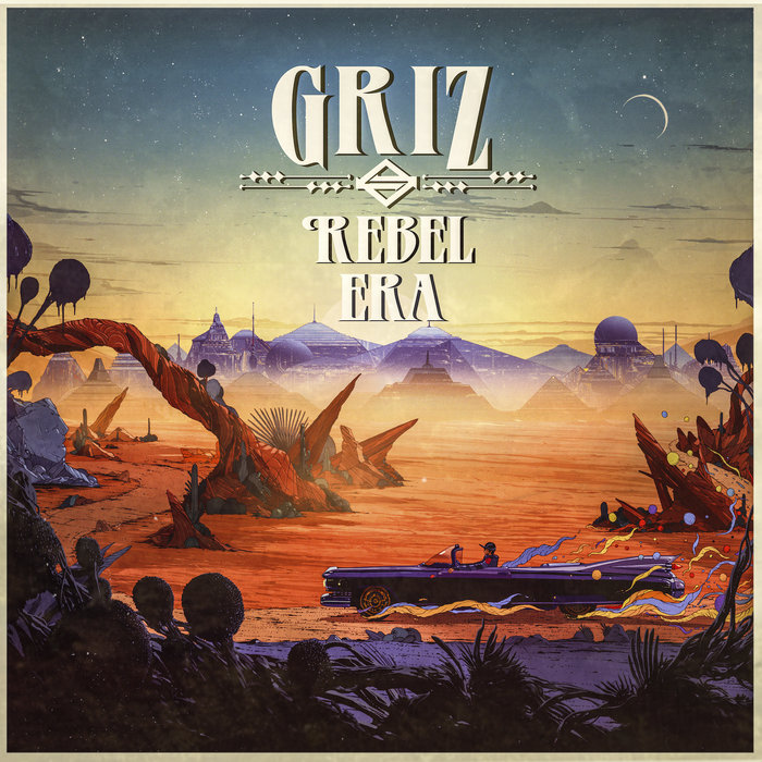 GRiZ – Rebel Era
