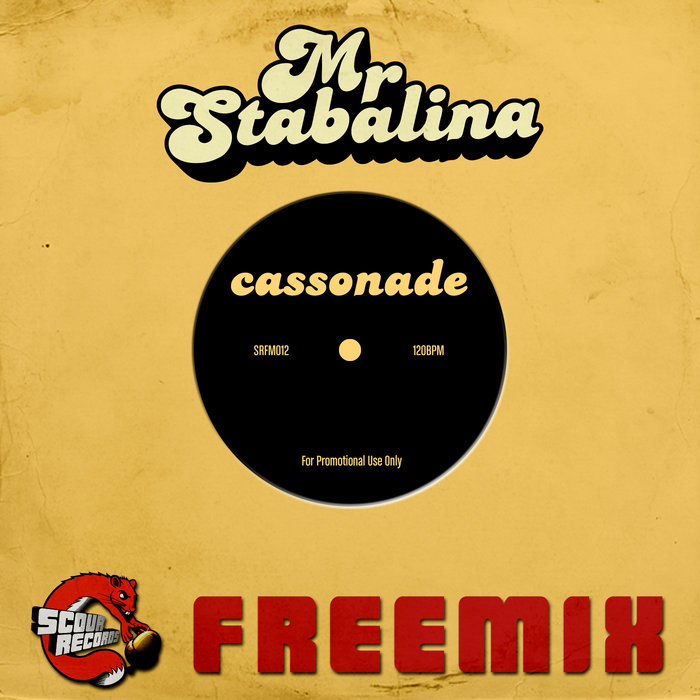 Mr Stabalina – Cassonade [Scour Records Freemix]