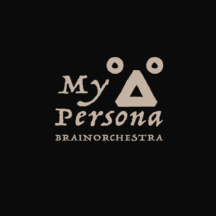 brainorchestra. – About That Time