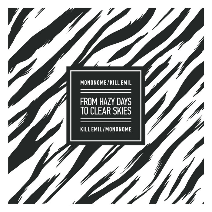 mononome – From Hazy Days To Clear Skies