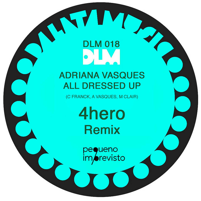 Da Lata – All Dressed Up (4hero Remix)