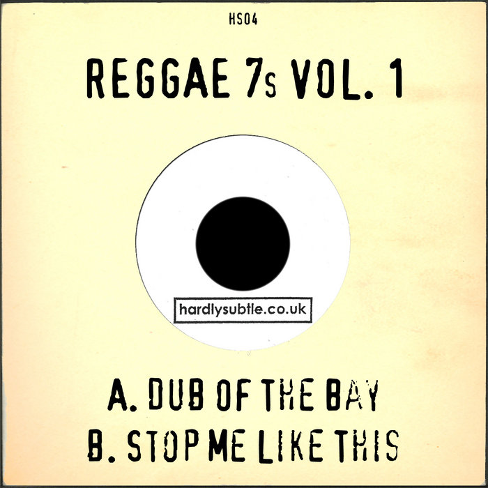 Hardly Subtle – Dub Of The Bay
