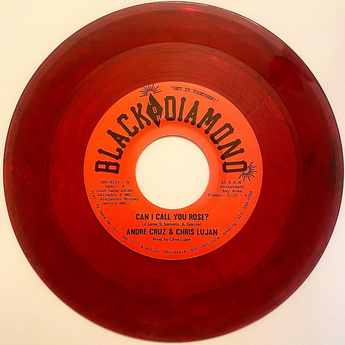 Andre Cruz & Chris Lujan – Can I Call You Rose?