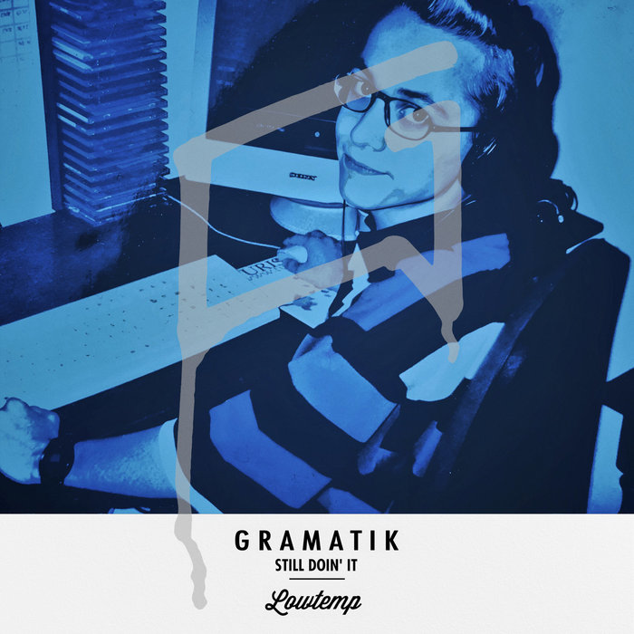 Gramatik – Still Doin' It