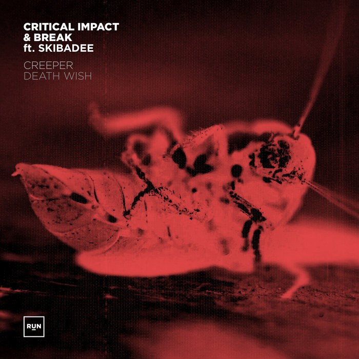 Critical Impact & Break Ft. Skibadee – Creeper