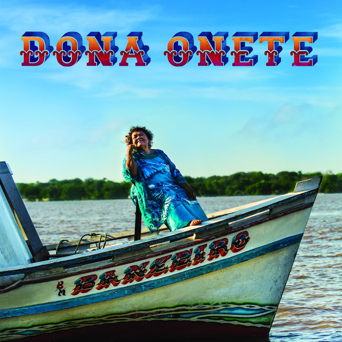 Dona Onete – No Meio do Pitiú (In the Middle of the Pitiú)