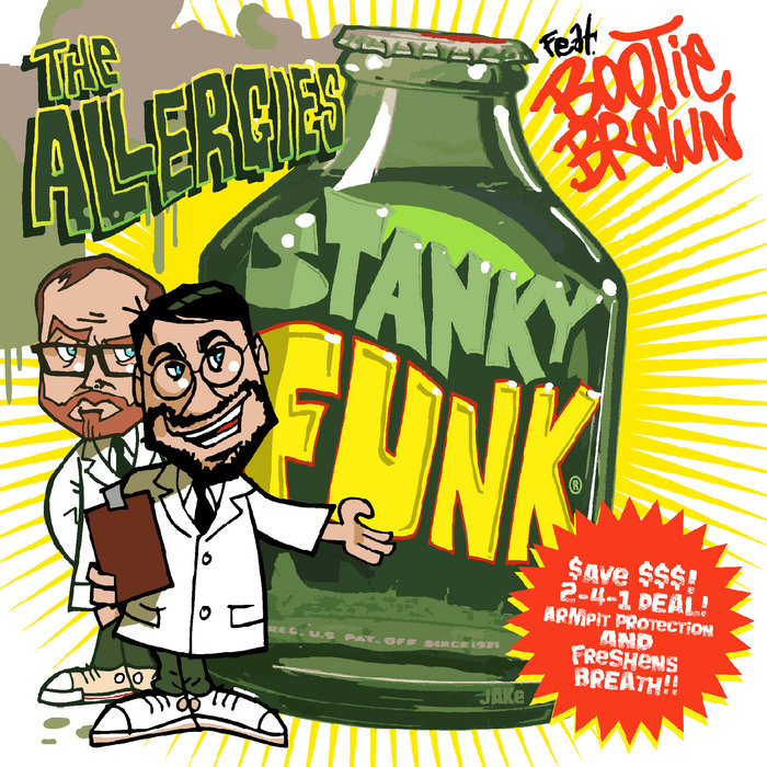 The Allergies – Stanky Funk (feat. Bootie Brown)