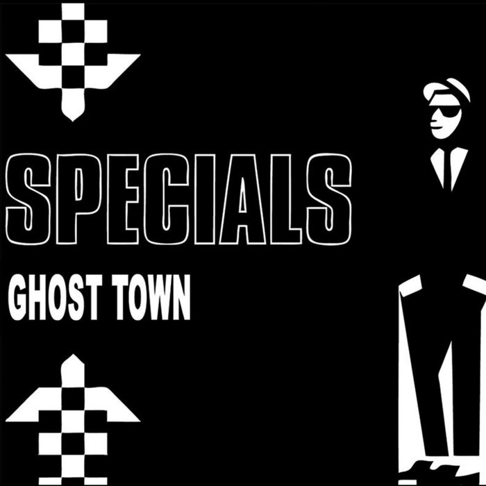 The Specials – Ghost Town