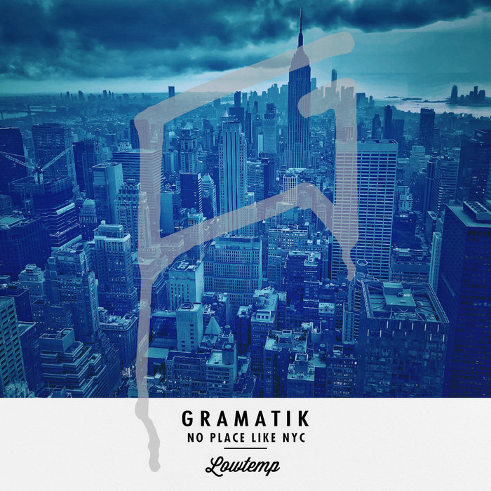 Gramatik – Gramatik – No Place Like NYC