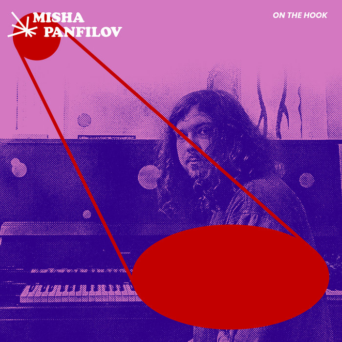 Misha Panfilov – On The Hook