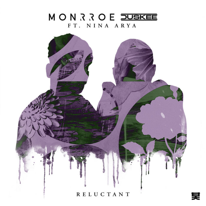 Monrroe, Duskee, Nina Arya – Reluctant