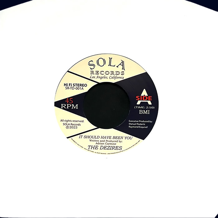 The Dezires – Pretty Baby / It Should Have Been You