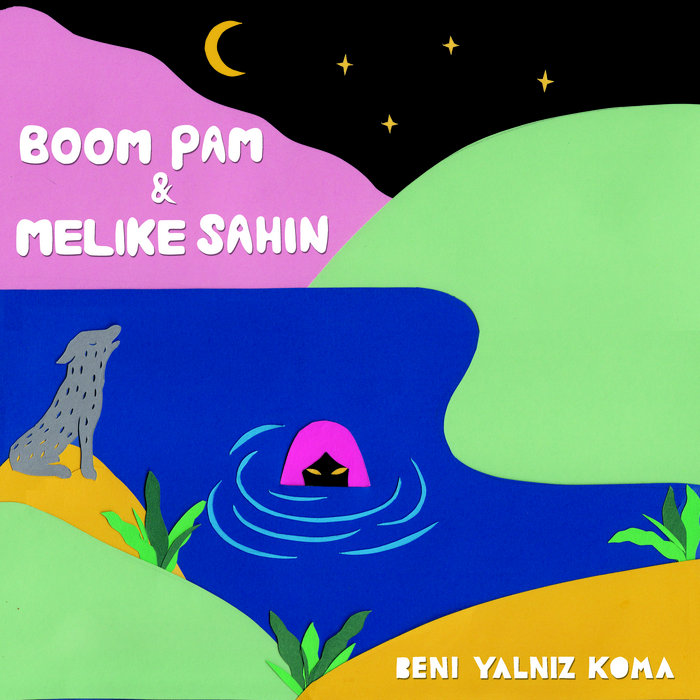 BOOM PAM – Beni Yalniz Koma