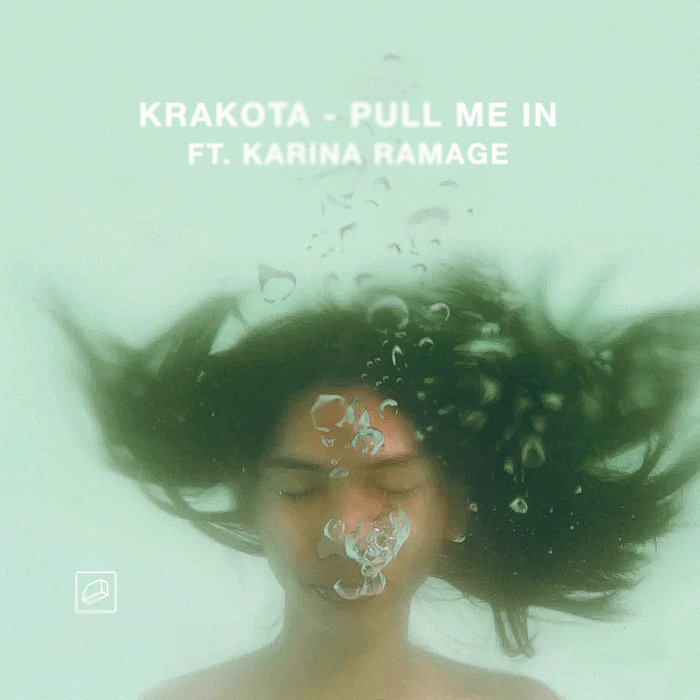 Krakota – Pull Me In