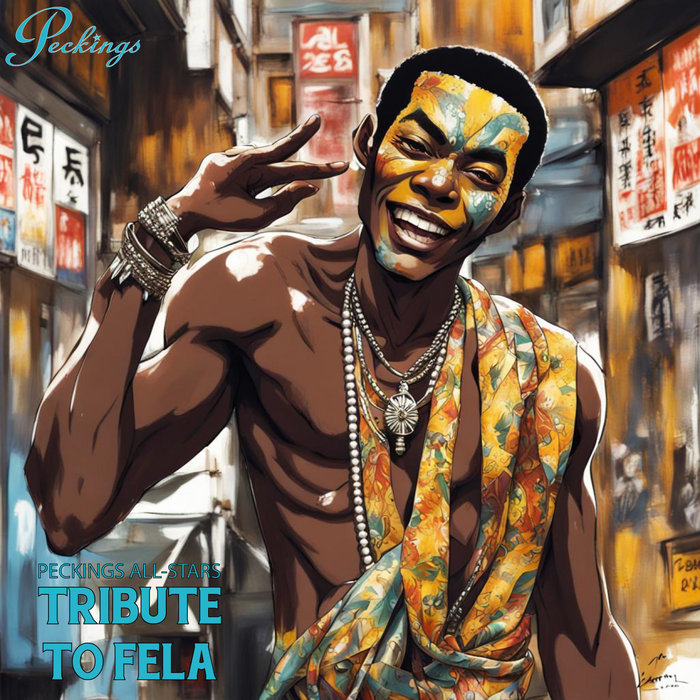 Peckings All-Stars – Tribute to Fela