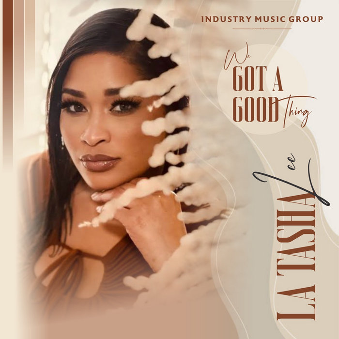 LaTasha Lee – We Got A Good Thing