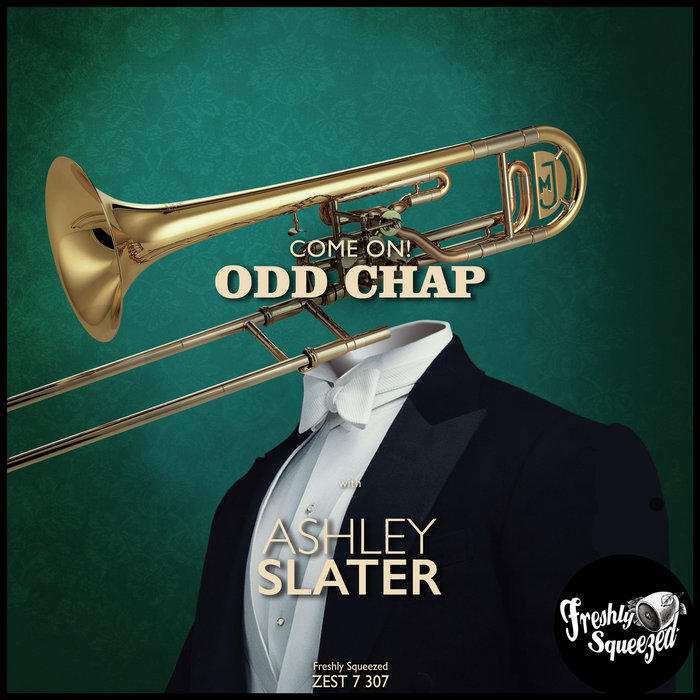 Odd Chap, Ashley Slater – Come On!
