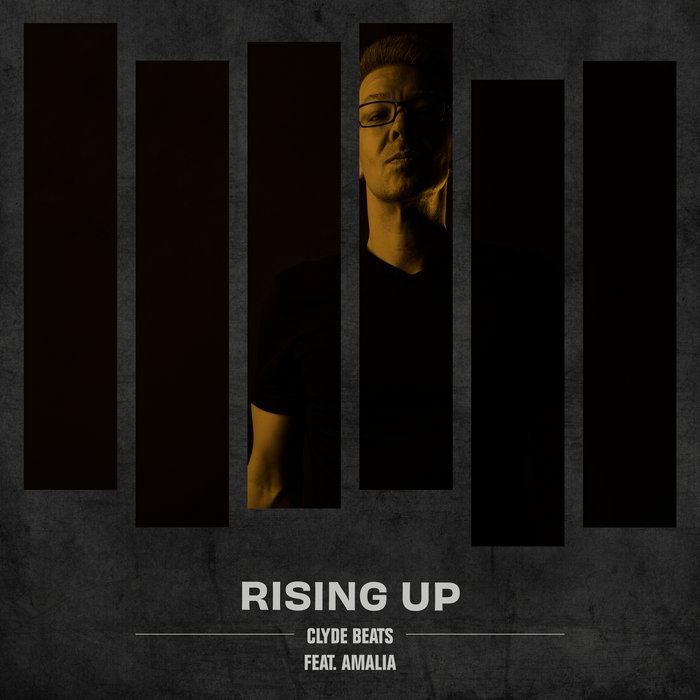 Clyde Beats – Rising Up (feat. Amalia)