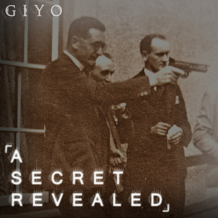 Giyo – A Secret Revealed