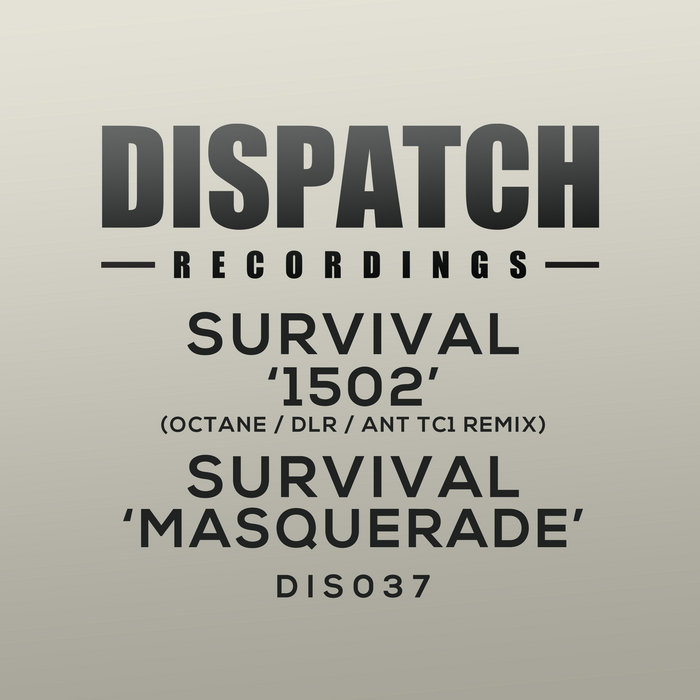 Survival – 1502 (Octane, DLR & Ant TC1 Remix)