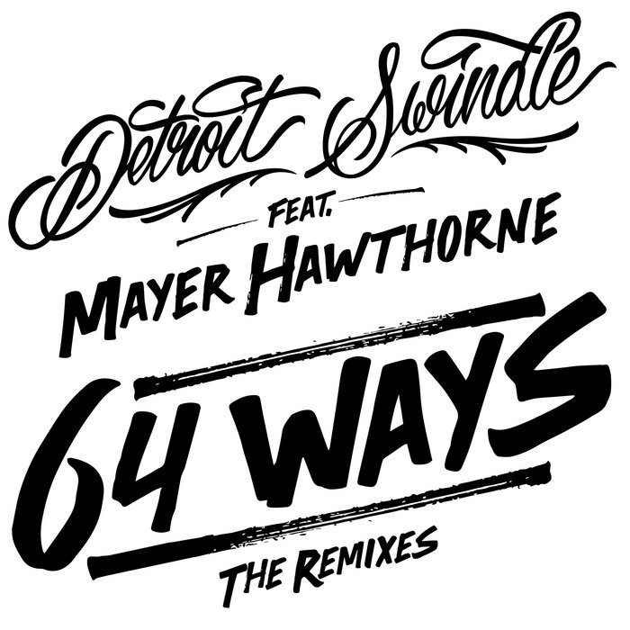 Dam Swindle – 64 Ways Feat. Mayer Hawthorne (Original Mix)