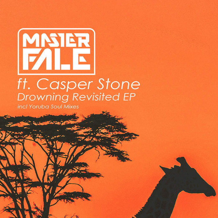 Master Fale ft. Casper Stone – Drowning (Yoruba Soul Mix)