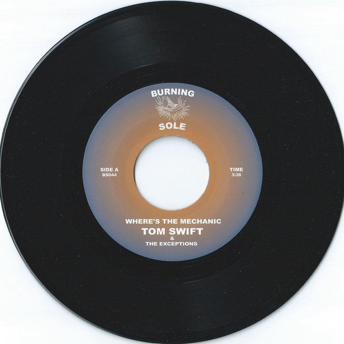 TOM SWIFT & THE EXCEPTIONS – WHERE'S THE MECHANIC