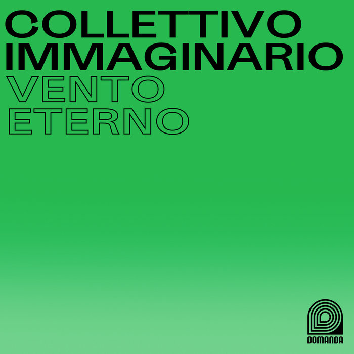 Collettivo Immaginario – Vento Eterno (feat. Dwight Trible & Isaiah Collier)