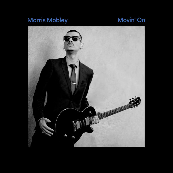 Morris Mobley – Movin' On