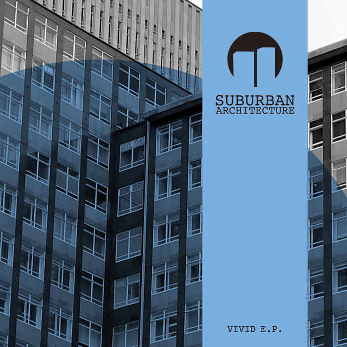 Suburban Architecture – Vivid