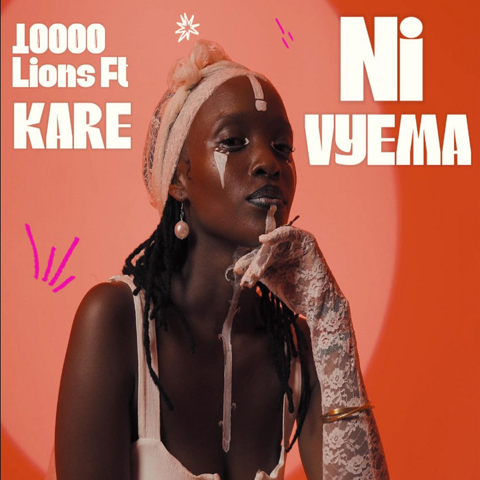 10000 Lions Ft KARE – Ni Vyema