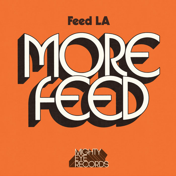 Feed LA – Even Higher