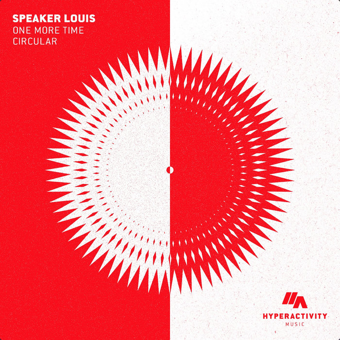 Hyperactivity Music – Speaker Louis – One More Time