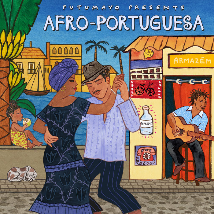 Putumayo World Music – Afro-Portuguesa