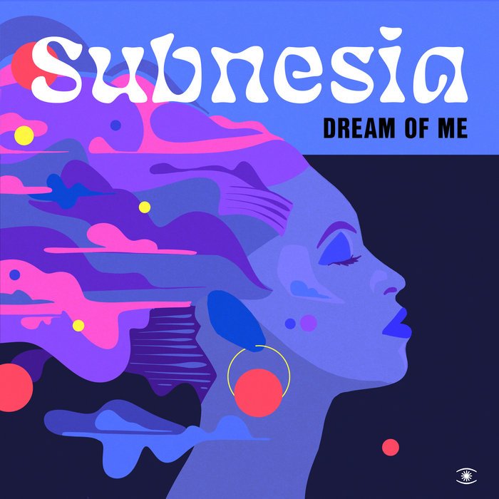 Subnesia – Dream Of Me