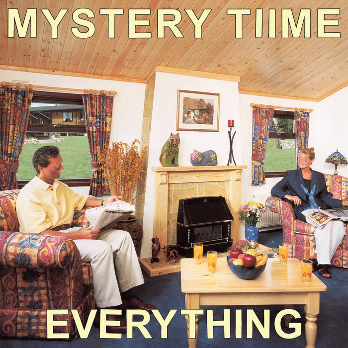 mysterytiime – Everything