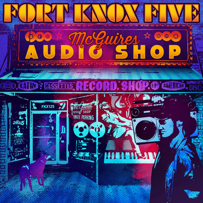 Fort Knox Five – McGuires Audio Shop