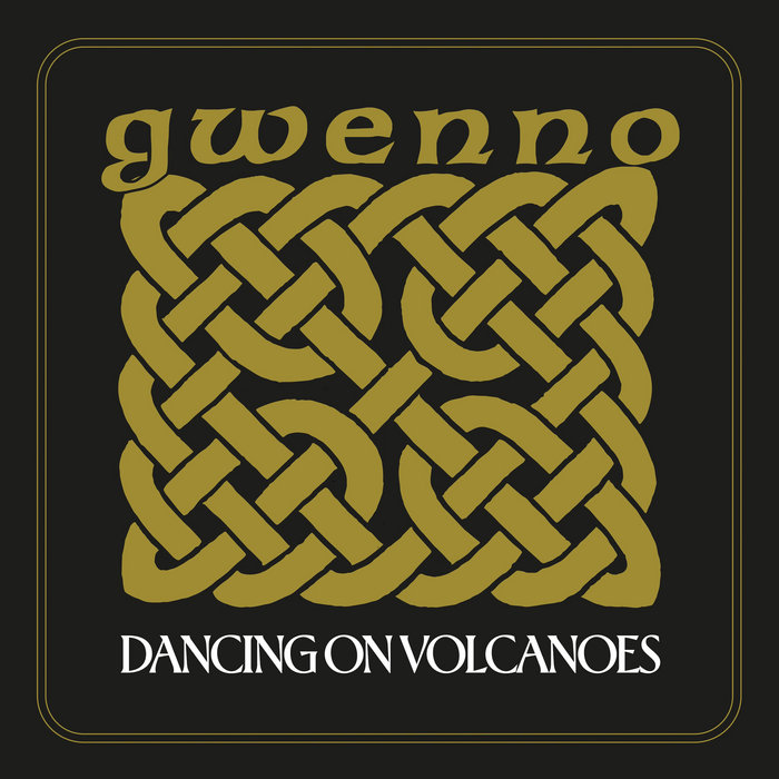 Gwenno – Dancing on Volcanoes