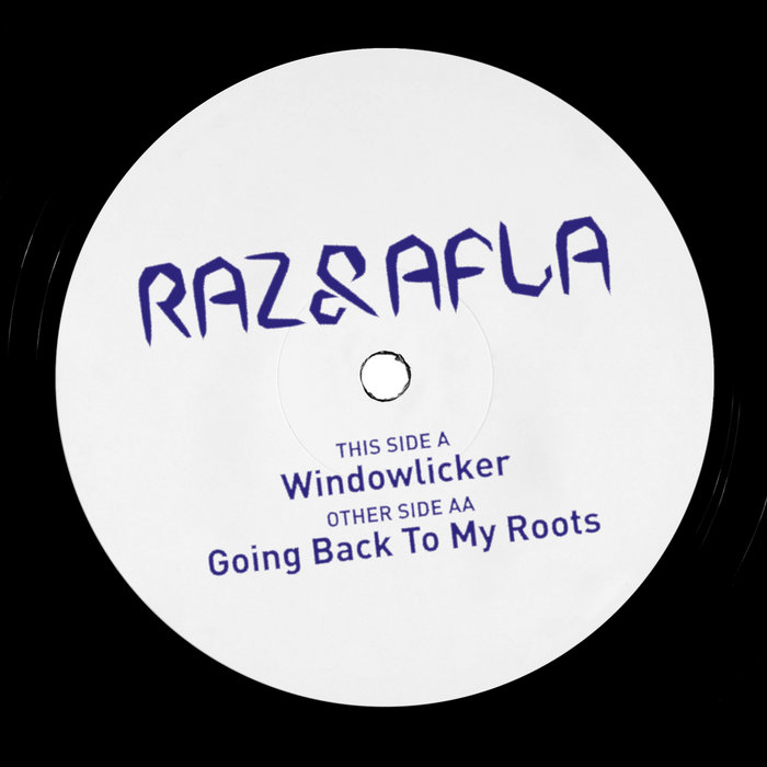 Raz & Afla – Windowlicker