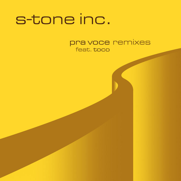 S-Tone Inc – Pra Voce – Extended Remix (feat. Toco)
