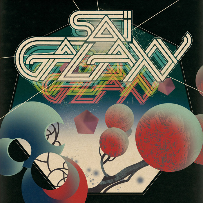 Sai Galaxy – Don't Get Back No More