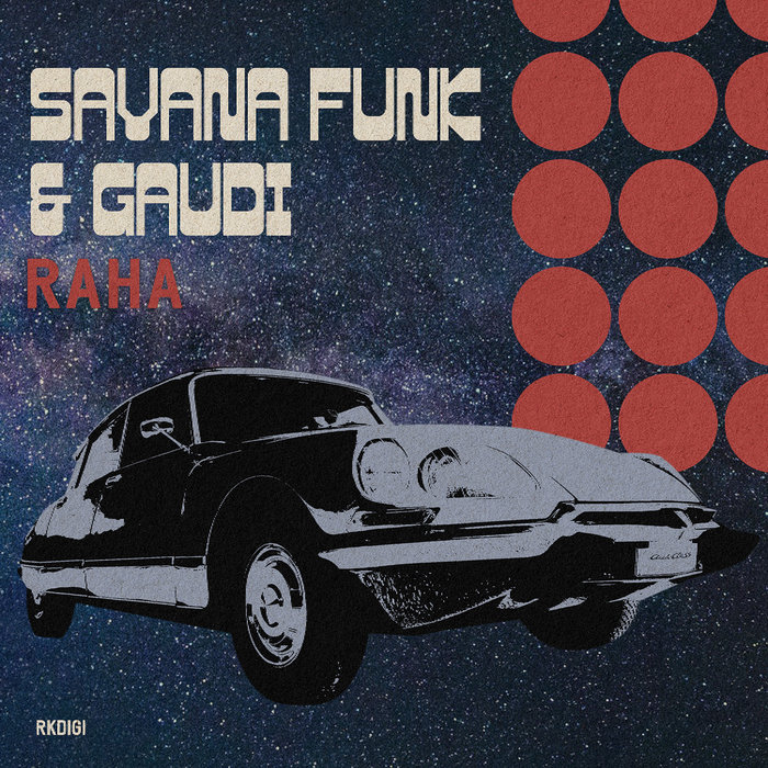 Savana Funk & Gaudi – Koola Lobitos