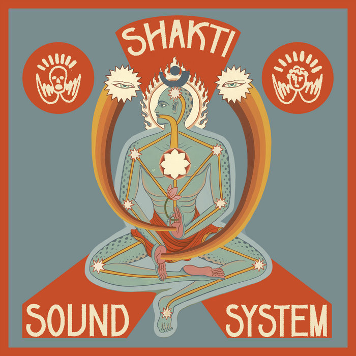 Shakti Soundsystem – Wonderin'