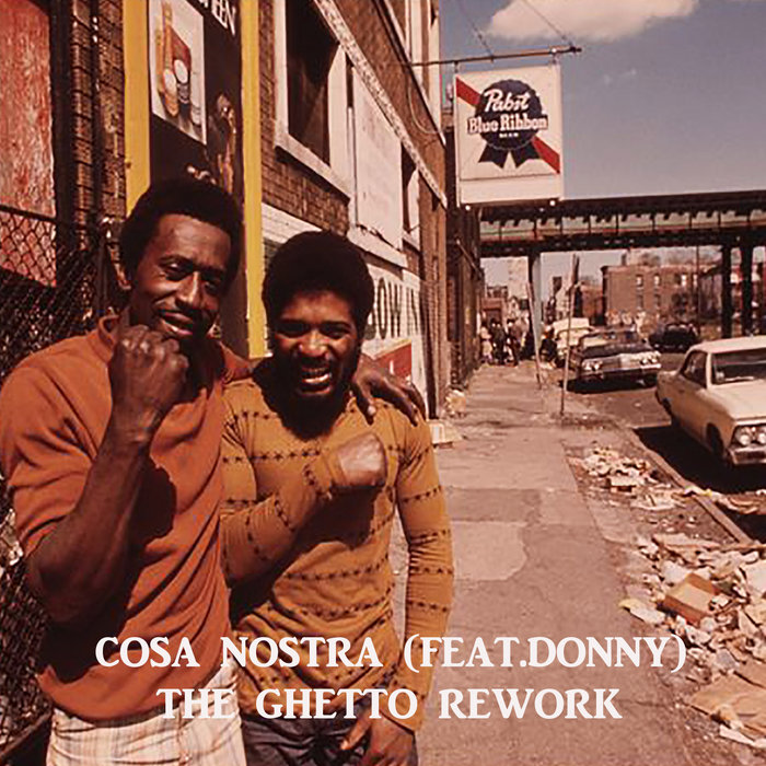 Sonic Funk Foundry – Cosa Nostra (feat. Donny) – The Ghetto Rework