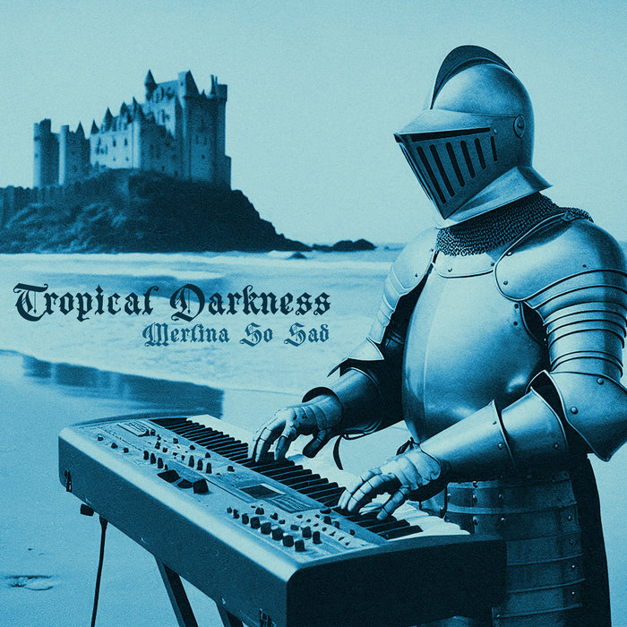 Merlina So Sad – Tropical Darkness
