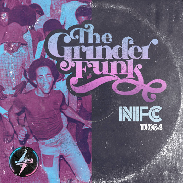 NFC – The Grinder Funk