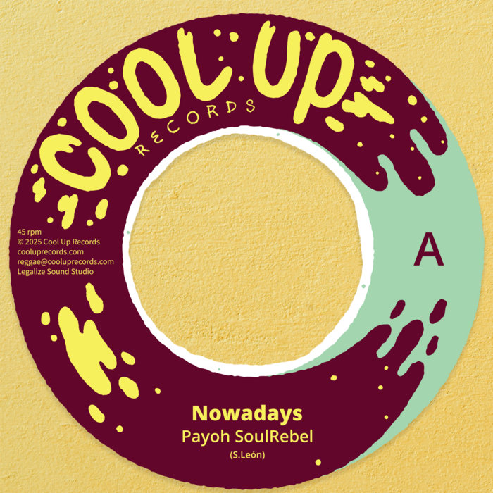 Payoh SoulRebel & Cool Up Records – Nowadays