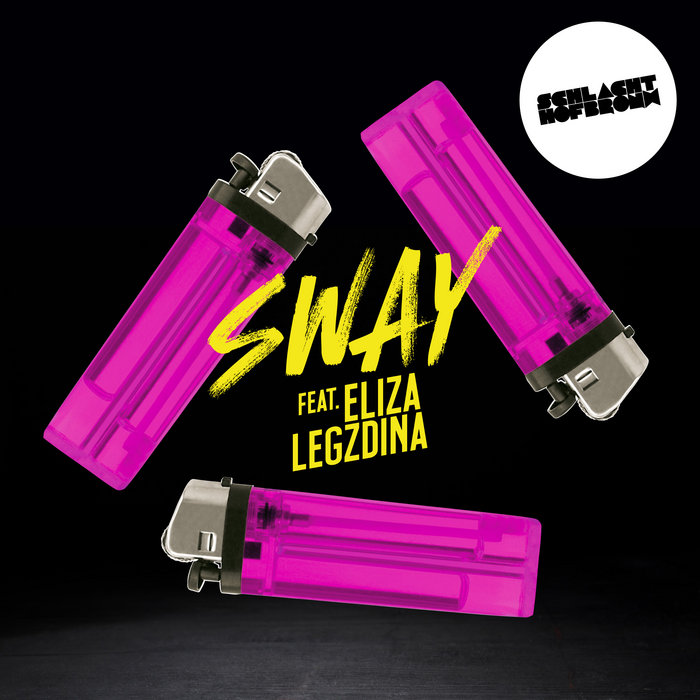Schlachthofbronx – Sway feat. Eliza Legzdina