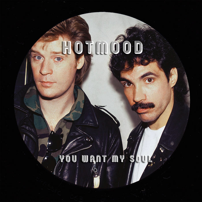 hotmood – You Want My Soul